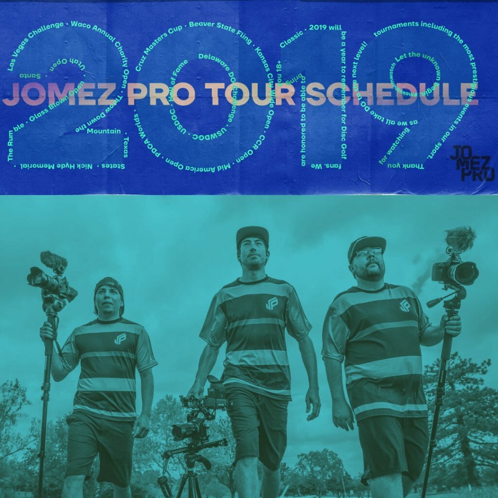 JomezPro Releases Video Coverage Tour Schedule Ultiworld Disc Golf