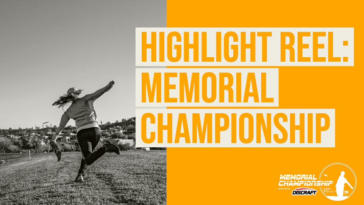 Highlight Reel Best Of The 2019 Memorial Championship Ultiworld Disc